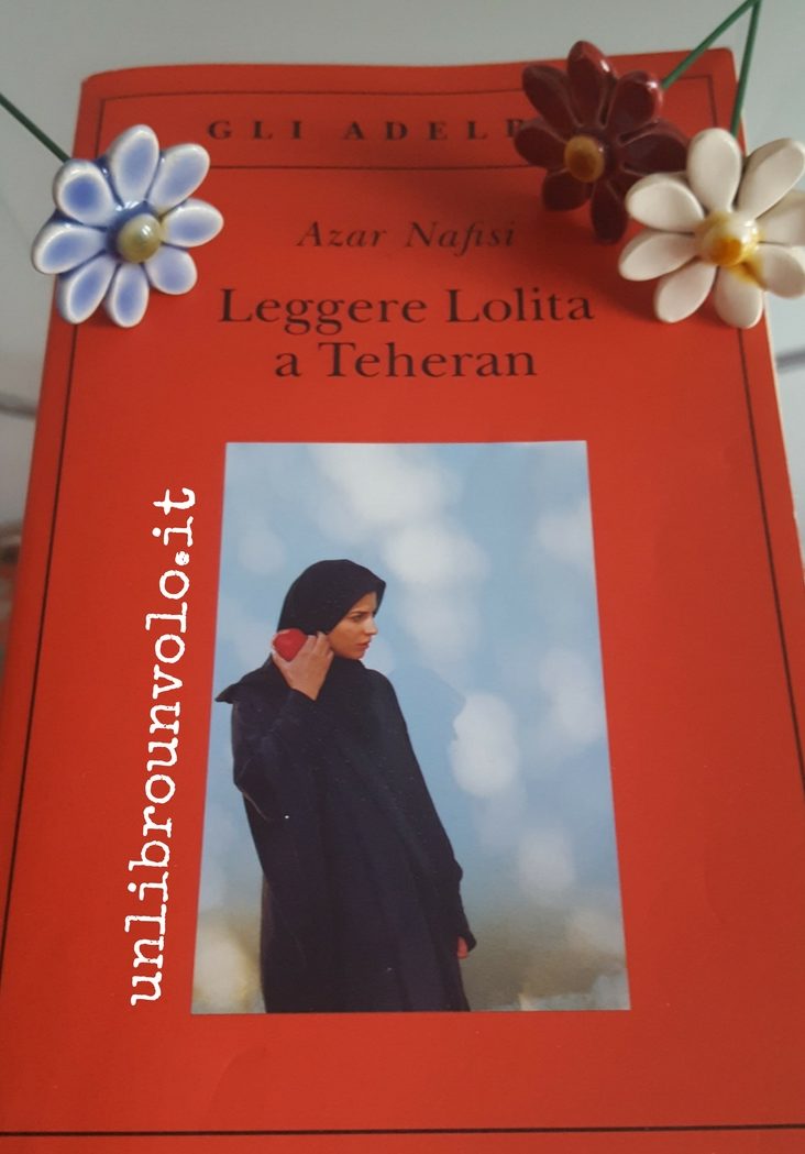 leggere lolita a teheran azar nafisi recensione