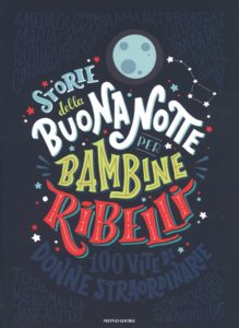 Storie della buonanotte per bambine ribelli recensione