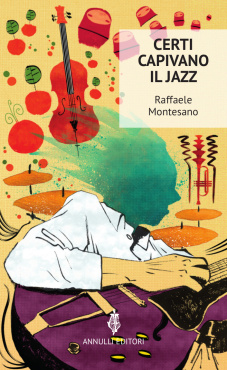 certi capivano il jazz raffaele montesano